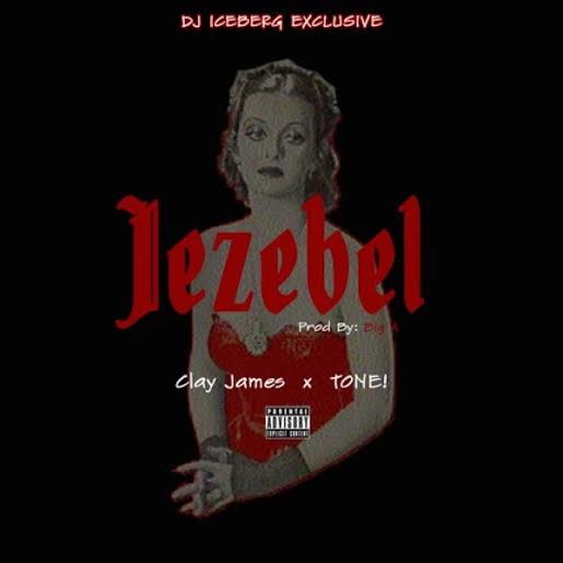jezebel Clay James & Tone - Jezebel  