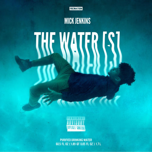 mick-jenkins Mick Jenkins - The Water[s] (Mixtape) 