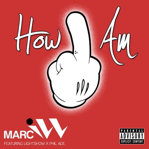newphiladefeature Marc iLL - How I Am Ft. Lightshow & Phil Ade 