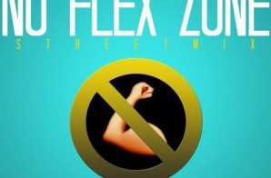 Jose Guapo – No Flex Zone (StreetMix)