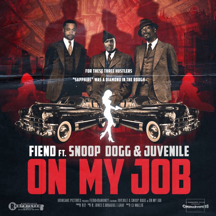 on-my-job-new-version Fiend x Juvenile x Snoop Dogg - On My Job  