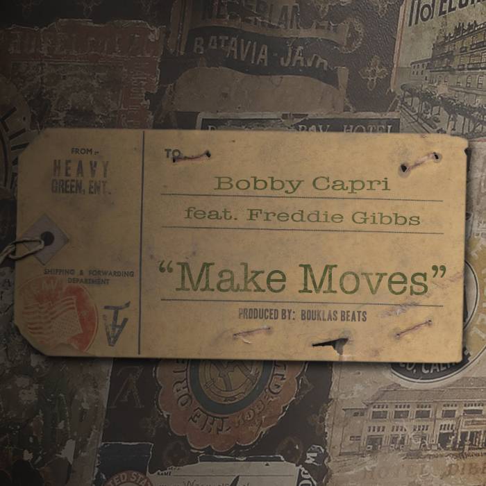 photo Bobby Capri - Make Moves ft. Freddie Gibbs  