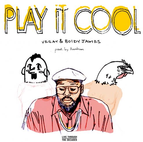 playitcool Veeay & Boldy James - Play It Cool  