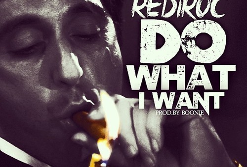 RediRoc – Do What I Want