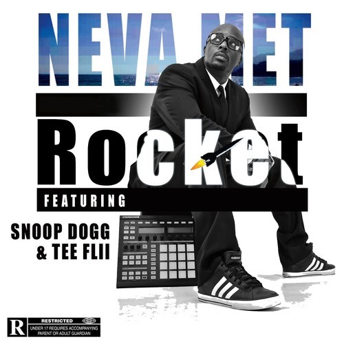 rocket-ne-va-met Rocket – Neva Met Ft. Snoop Dogg & TeeFlii  