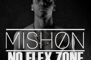 Mishon – No Flex Zone (Remix) (Video) (HHS1987 Premiere)
