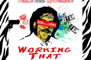 Dolla x Makonnen – Working That (Prod. by TCMG)