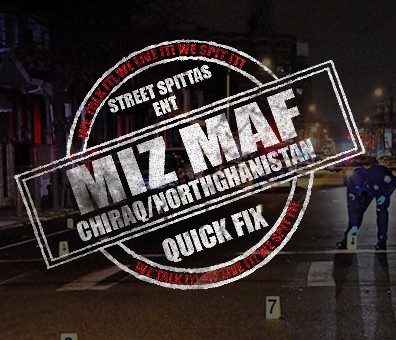 Miz Maf – Chiraq-Northghanistn (Freestyle)