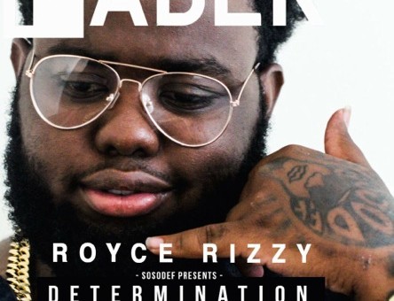 Rolls Royce Rizzy – Determination (EP) (Hosted by Don Cannon & Jermaine Dupri) (Artwork)