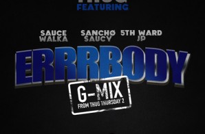 Slim Thug x Sauce Walka x Sancho Saucy x 5th Ward JP – Errrbody (Freestyle)