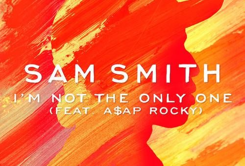 Sam Smith Feat. A$AP Rocky – I’m Not The Only One