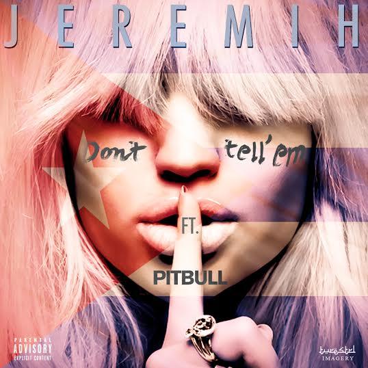 ByZYOVsIEAEidYk Jeremih – Don’t Tell Em (Remix) ft. Pitbull 