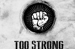 KidCali – Too Strong Feat. MayHam (Prod. by MrKooman)