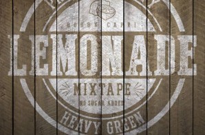 Bobby Capri – Lemonade Mixtape: No Sugar Added