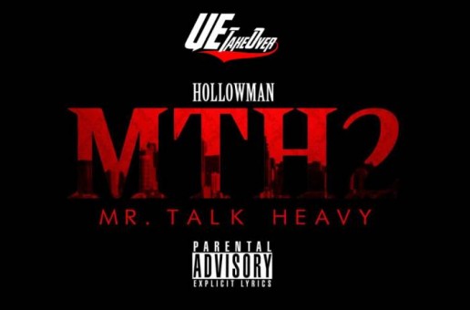 Hollowman – Mr Talk Heavy 2 (Mixtape)