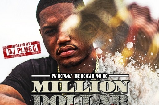 New Regime – Million Dollar Regiment (Mixtape)