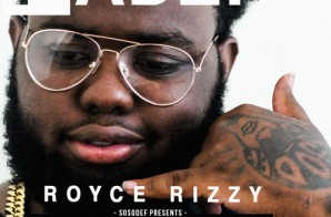 Royce Rizzy – Determination (Hosted by Jermaine Dupri & Don Cannon)