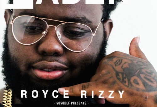 Royce Rizzy – Determination (Hosted by Jermaine Dupri & Don Cannon)