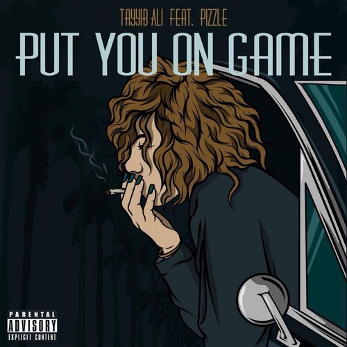 artworks-000089876809-2qk3j8-t500x500 Tayyib Ali x Pizzle - Put You On Game (Prod. by The Beat Brigade)  