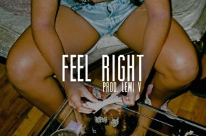 Kidd Upstairs – Feel Right Ft. Young Gully
