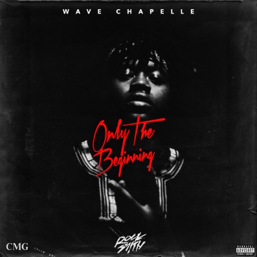 cover-111 Wave Chapelle - Only The Beginning (Mixtape)  