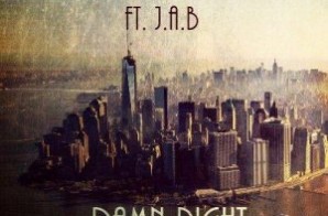 Davon King ft. J.A.B. – Damn Right (Prod. by Noco)