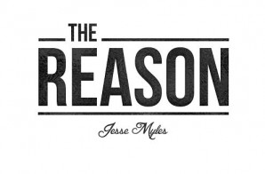 Jesse Myles – The Reason