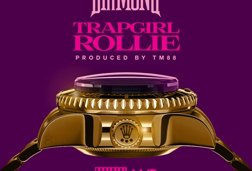 Diamond – Trap Girl Rollie (Prod. by TM88)