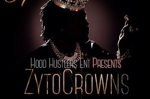 Zyto Crowns – The ReUp: 7.0g (Mixtape)