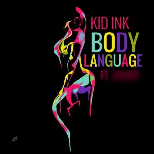 kidinkbodylanguage Kid Ink - Body Language Ft. Usher & Tinashe (Preview)  