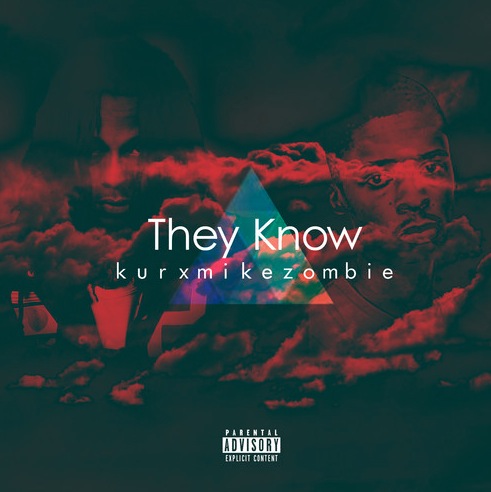 kur-they-know-ft-mike-zombie-prod-by-ronnyjc9-HHS1987-2014 Kur - They Know Ft. Mike Zombie (Prod by RonnyJC9)  