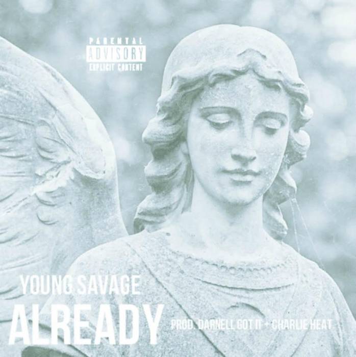 newmusic Young Savage – Already  