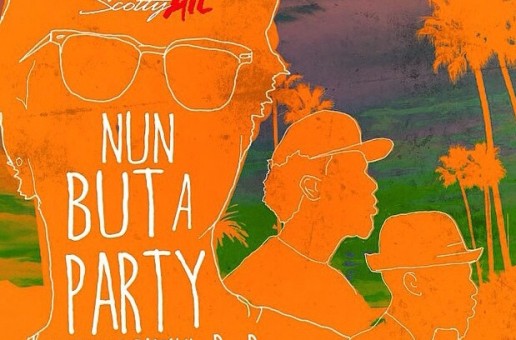 Scotty ATL x B.o.B. & Iamsu! – Nun But A Party (Prod. by Childish Major)