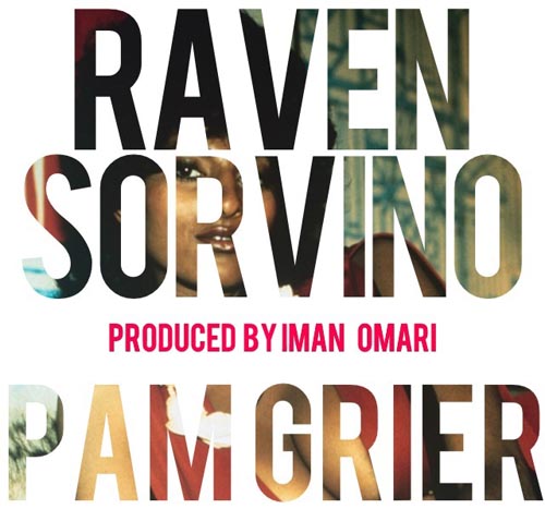 raven-sorvino-pam-grier Raven Sorvino - Pam Grier  