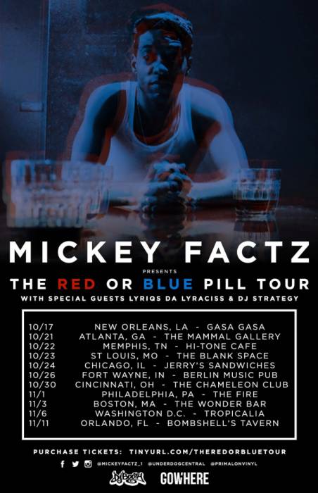 red-or-blue-pill-tour-poster Mickey Factz - U(Q) Ft. Erykah Badu (Prod. By Blue, The Misfit)  