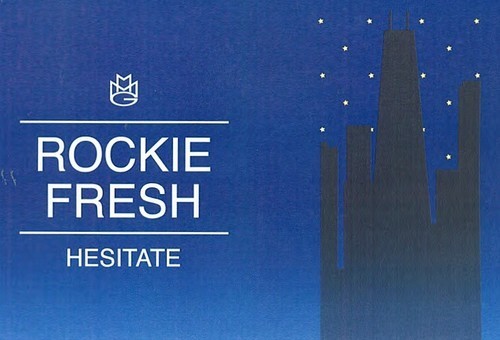 Rockie Fresh – Hesitate