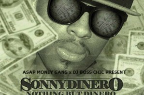 Sonny Dinero – Nothing But Dinero 2 (Mixtape)
