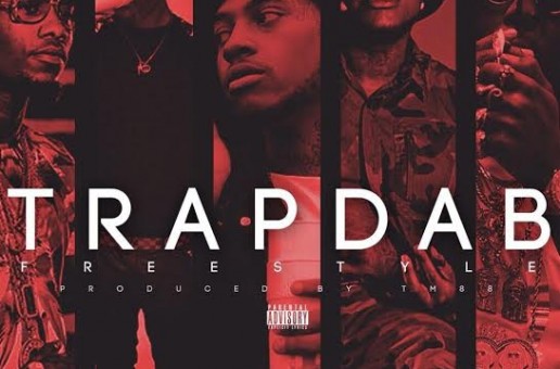 Offset x Hoodrich Pablo Juan x Jose Guapo x Peewee Longway x Quavo “Trap Dab Freestyle”