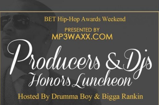 BET Hip-Hop Awards Weekend MP3Waxx.com Producers & DJs Honors Luncheon (Hosted by Drumma Boy & Bigga Rankin)