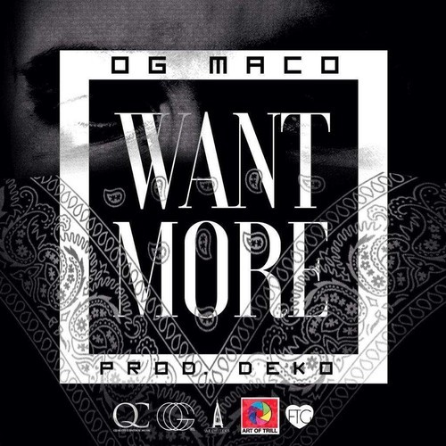 want-more OG Maco - Want More  