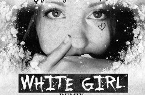 Shy Glizzy – White Girl Ft. Lil Durk (Remix)