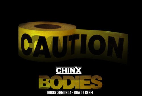 Chinx – Body ft. Bobby Shmurda & Rowdy Rebel
