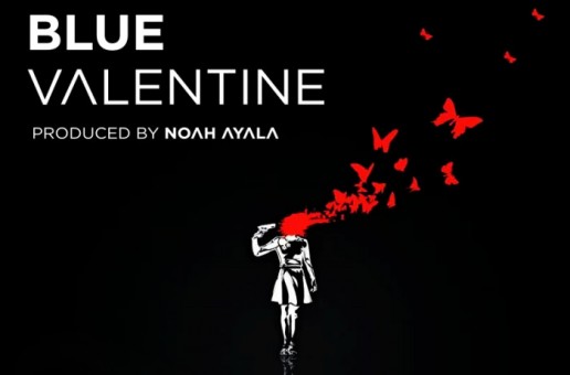 Balance – Blue Valentine feat. Murs (Prod. by Noah Ayala)