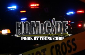 Homicide – New Era Boyz (Prod. by Young Chop)