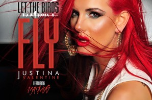 Justina Valentine – Let The Birds Fly
