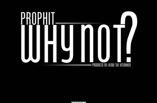 Prophit – Why Not