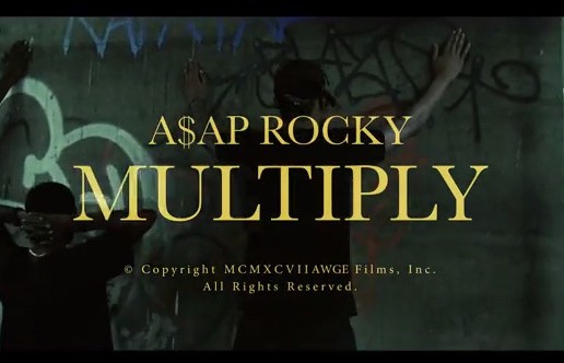 ASAP Rocky – Multiply (Video)