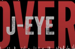 J-EyE – Over (Prod. By Timbaland & J Roc Harmon)