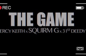 Squirm G – The Game Ft. Percy Keith & 31st Deedy (Video)