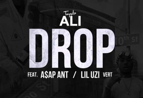 Tayyib Ali – Drop Ft. A$AP Ant & Lil Uzi Vert (Remix)